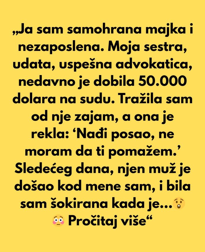 „Moja sestra je odbila da mi pomogne — a onda je njen muž dao šokantnu ponudu“ - featured image