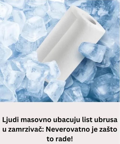 Ljudi masovno ubacuju list ubrusa u zamrzivač: Neverovatno je zašto to rade! - featured image
