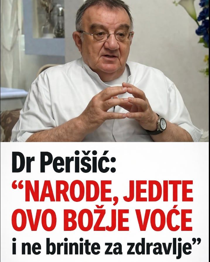 Dr Perišić: “Narode, JEDITE OVO BOŽJE VOĆE i ne brinite za zdravlje” - featured image Dr Perišić: “Narode, JEDITE OVO BOŽJE VOĆE i ne brinite za zdravlje” - featured image