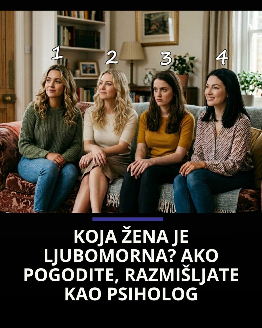 Koja žena je ljubomorna? Ako pogodite, razmišljate kao psiholog - featured image Koja žena je ljubomorna? Ako pogodite, razmišljate kao psiholog - featured image