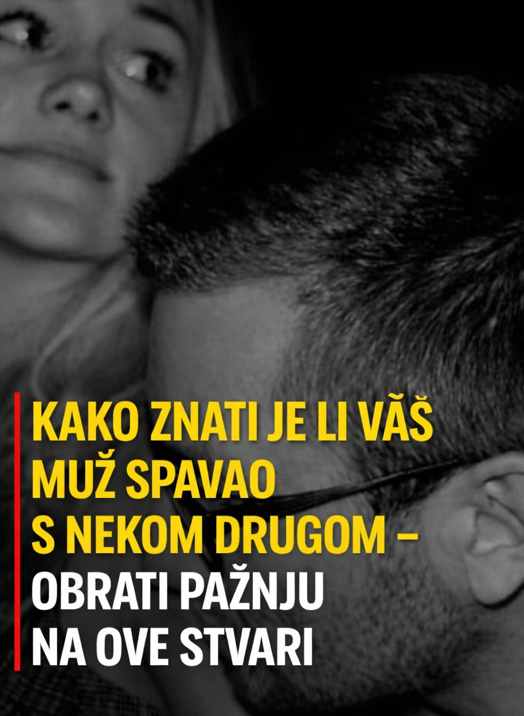 Kako znati je li vaš muž spavao s nekom drugom – obrati pažnju na ove stvari - featured image