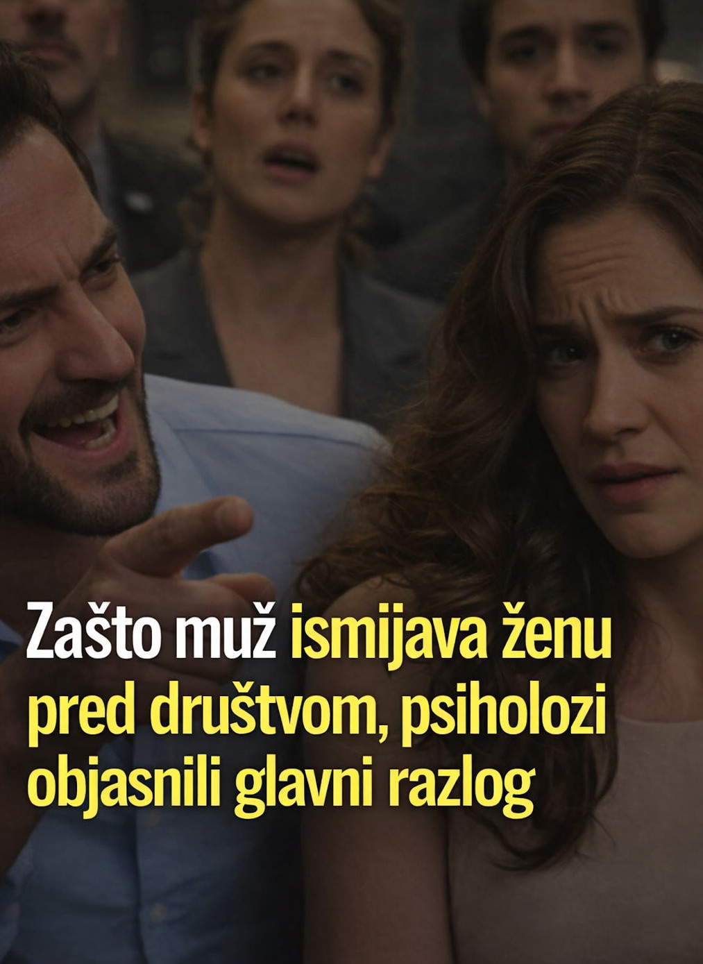 Zašto muž ismijava ženu pred društvom, psiholozi objasnili glavni razlog - featured image