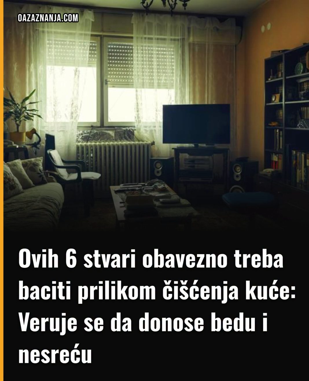 Ovih 6 stvari obavezno treba baciti prilikom čišćenja kuće: Veruje se da donose bedu i nesreću - featured image Ovih 6 stvari obavezno treba baciti prilikom čišćenja kuće: Veruje se da donose bedu i nesreću - featured image