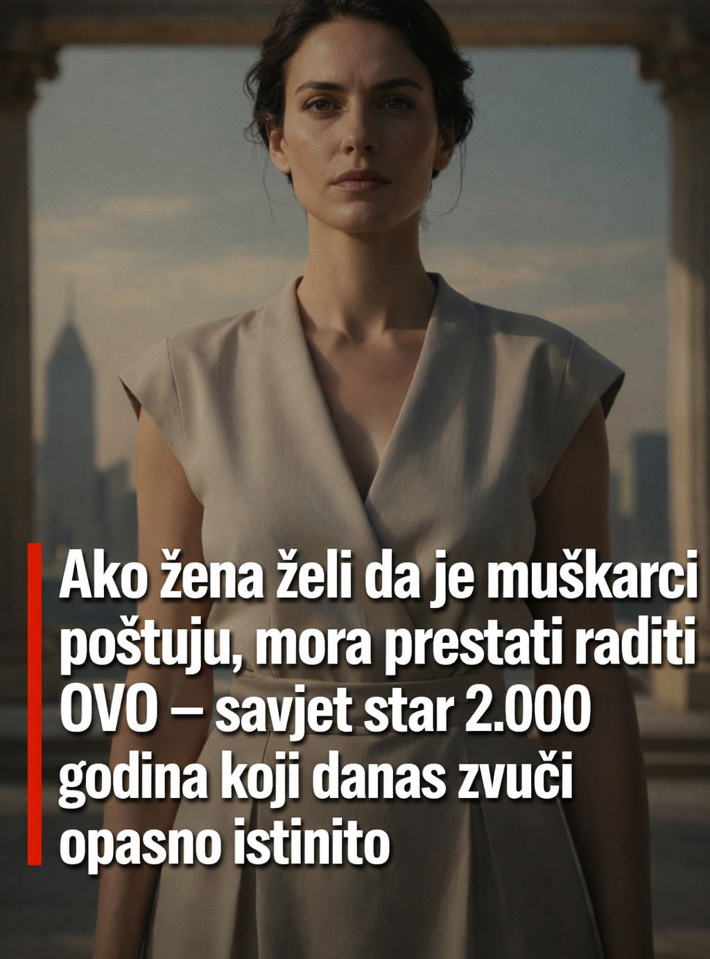 Ako žena želi da je muškarci poštuju, mora prestati raditi OVO – savjet star 2.000 godina koji danas zvuči opasno istinito - featured image Ako žena želi da je muškarci poštuju, mora prestati raditi OVO – savjet star 2.000 godina koji danas zvuči opasno istinito - featured image
