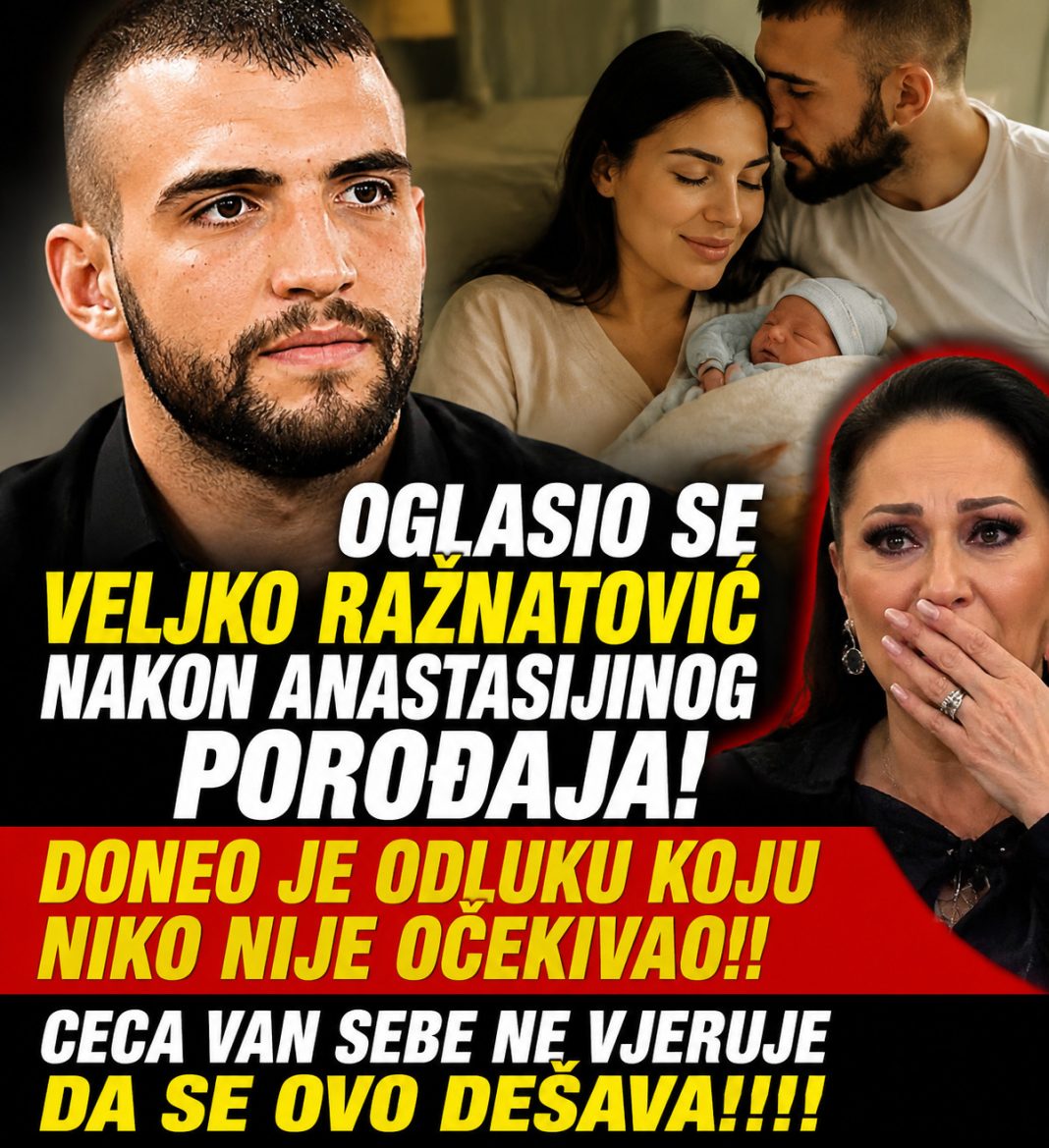 OGLASIO SE VELJKO RAŽNATOVIĆ NAKON ANASTASIJINOG POROĐAJA! DONEO JE ODLUKU KOJU NIKO NIJE OČEKIVAO!!CECA VAN SEBE NE VJERUJE DA SE OVO DEŠAVA!!!! - featured image
